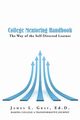 College Mentoring Handbook, Gray Ed.D. James L.