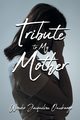 Tribute to My Mother, Ouedraogo Wendso Jacqueline