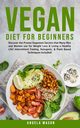Vegan Diet for Beginners, Mason Angela
