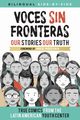Voces Sin Fronteras, Writers Latin American Youth Center
