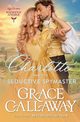 Charlotte and the Seductive Spymaster, Callaway Grace