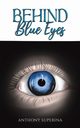 Behind Blue Eyes, Superina Anthony