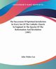 The Succession Of Spiritual Jurisdiction In Every See Of The Catholic Church In England At The Epochs Of The Reformation And Revolution (1881), Lea John Walter