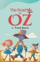 The Road to Oz, BAUM L. FRANK