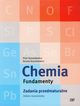 Chemia Fundamenty Zadania przedmaturalne Zakres rozszerzony, Kosztoowicz Piotr, Kosztoowicz Dorota