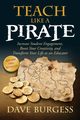 Teach Like a Pirate, Burgess Dave
