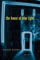 The House of Blue Light, Kirby David