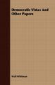 Democratic Vistas And Other Papers, Whitman Walt