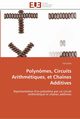 Polynmes, circuits arithmtiques, et chanes additives, ELIAS-Y