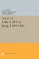 Selected Letters of C.G. Jung, 1909-1961, Jung C. G.