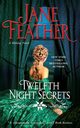 TWELFTH NIGHT SECRETS, FEATHER