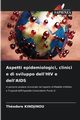 Aspetti epidemiologici, clinici e di sviluppo dell'HIV e dell'AIDS, KINDJINOU Thodore