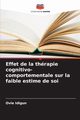 Effet de la thrapie cognitivo-comportementale sur la faible estime de soi, Idigun Ovie