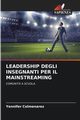 LEADERSHIP DEGLI INSEGNANTI PER IL MAINSTREAMING, Colmenarez Yennifer