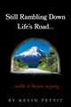 Still Rambling Down Life's Road..., Pettit Kevin