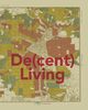 De(?ent) Living, Arts DSTL