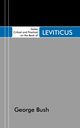 Notes, Critical and Practical, on the Book of Leviticus, Bush George