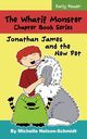 The Whatif Monster Chapter Book Series, Nelson-Schmidt Michelle