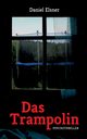 Das Trampolin, Elsner Daniel