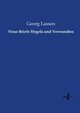Neue Briefe Hegels und Verwandtes, Lasson Georg