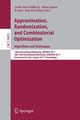 Approximation, Randomization, and Combinatorial Optimization. Algorithms and Techniques, 