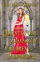 Twenty-Four Potential Children of Prophecy, Sorensen Emily Martha