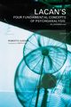 Lacan's Four Fundamental Concepts of Psychoanalysis, Harari Roberto