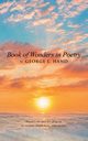 Book of Wonders in Poetry, Hand George L.