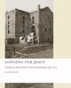 Longing for Jesus, Ruth Lester
