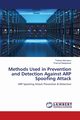 Methods Used in Prevention and Detection Against ARP Spoofing Attack, Admassu Tsehay