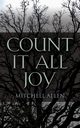 Count It All Joy, Allen Mitchell
