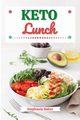 Keto Lunch, Baker Stephanie