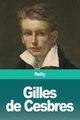 Gilles de Cesbres, Delly