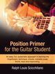 Position Primer for the Guitar Student, Scicchitano Ralph Louis