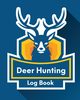 Deer Hunting Log Book, Placate Trent