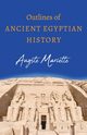 Outlines of Ancient Egyptian History, Mariette Auguste