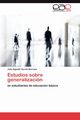 Estudios sobre generalizacin, Varela Barraza Julio Agustin