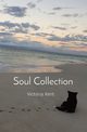 Soul Collection, Kent Victoria