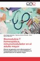 Biomodulina T Homeopatica, Inmunomodulador En El Adulto Mayor, Castro Gonz Lez In?'s