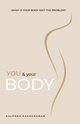 You & Your Body, Raghuraman Kalpana