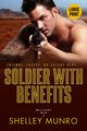 Soldier With Benefits, Munro Shelley