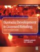 Business Development in Licensed Retailing, Lincoln Guy