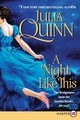 Night Like This, A LP, Quinn Julia