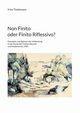 Non Finito oder Finito Riflessivo?, Tiedemann Irina