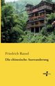 Die chinesische Auswanderung, Ratzel Friedrich