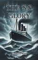 The S.S. Glory, Niven Frederick