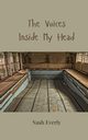 The Voices Inside My Head, Everly Nash