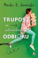 Truposz za potwierdzeniem odbioru, Janowska Monika B.