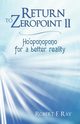 Return to Zeropoint II, Ray Robert F.