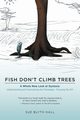Fish Don't Climb Trees, Hall Sue Blyth